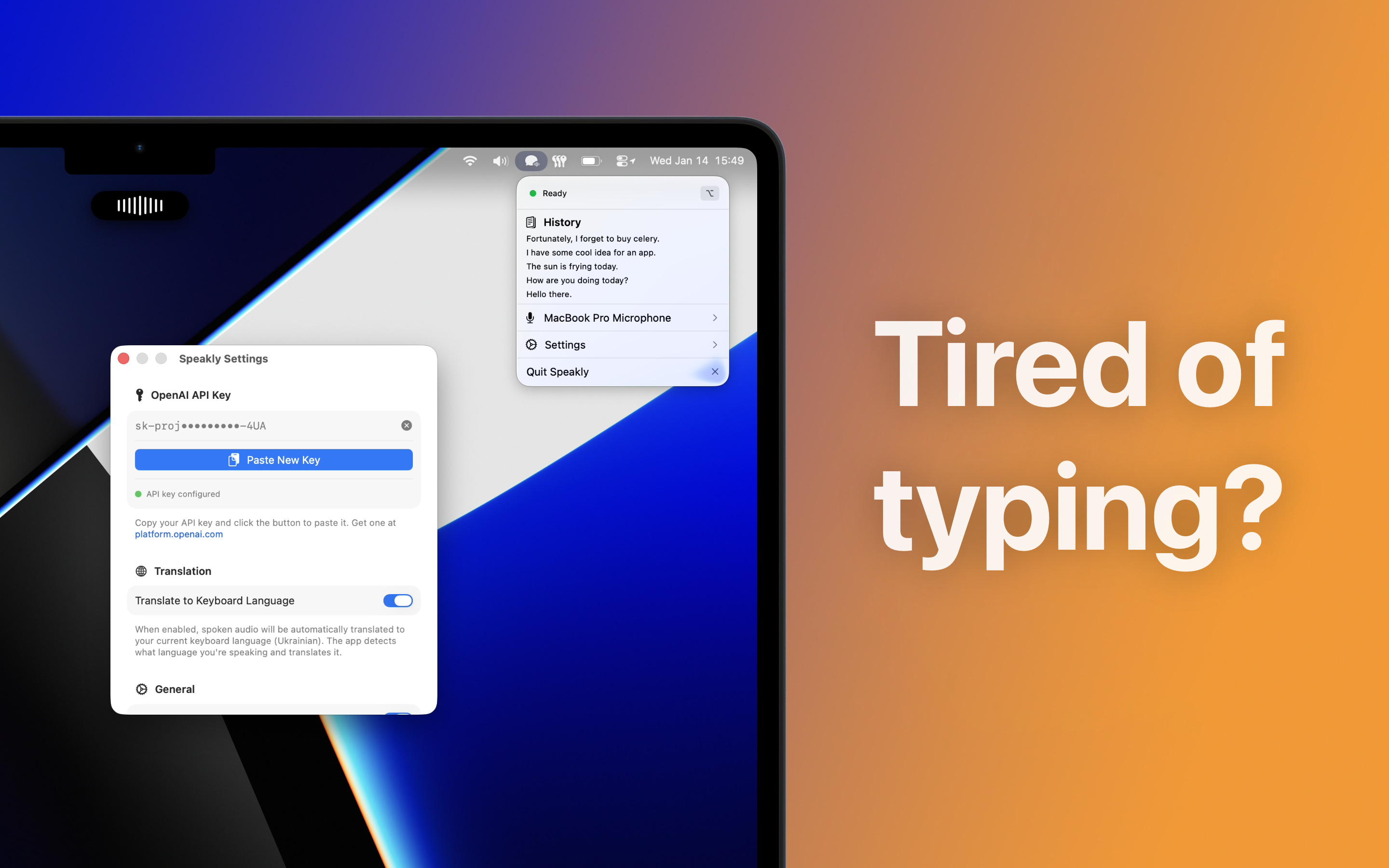 Speakly's menu-bar history and settings shown on a MacBook beside the words Tired of typing